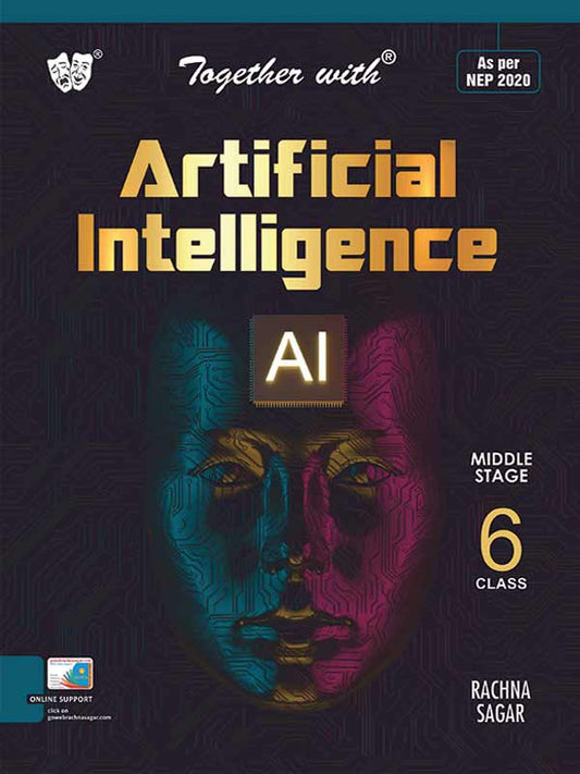Together with Artificial Intelligence (AI) Middle Stage for Class 6 - As per NEP 2020