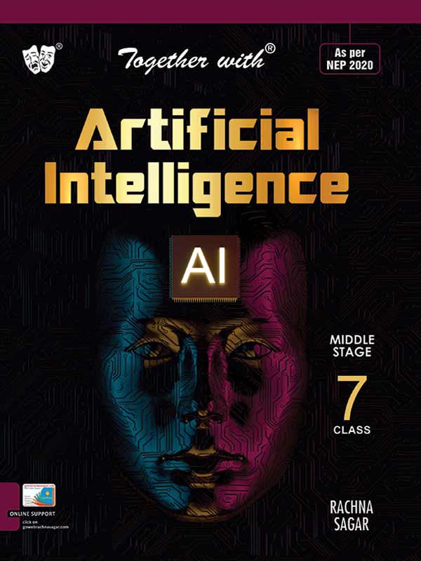 Together with Artificial Intelligence (AI) Middle Stage for Class 7 - As per NEP 2020