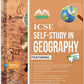 Evergreen ICSE Self Study in GEOGRAPHY For Class 10 - Latest for 2027 Examination