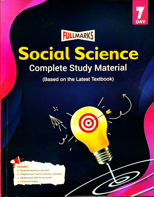 Full Marks DAV Social Science Complete Study Material for Class 7 - Based on the Latest Textbook _ New Edition for 2027 Examination