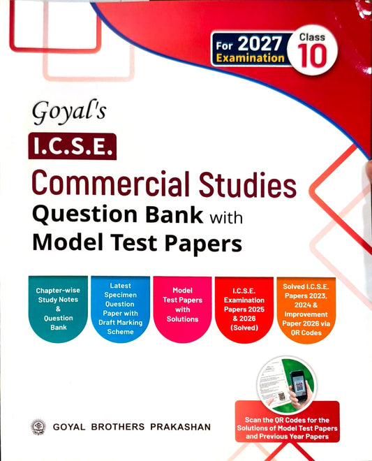 Goyal ICSE Commercial Studies Question Bank with Model Test Papers Class 10 for 2027 Examinations - Paperback