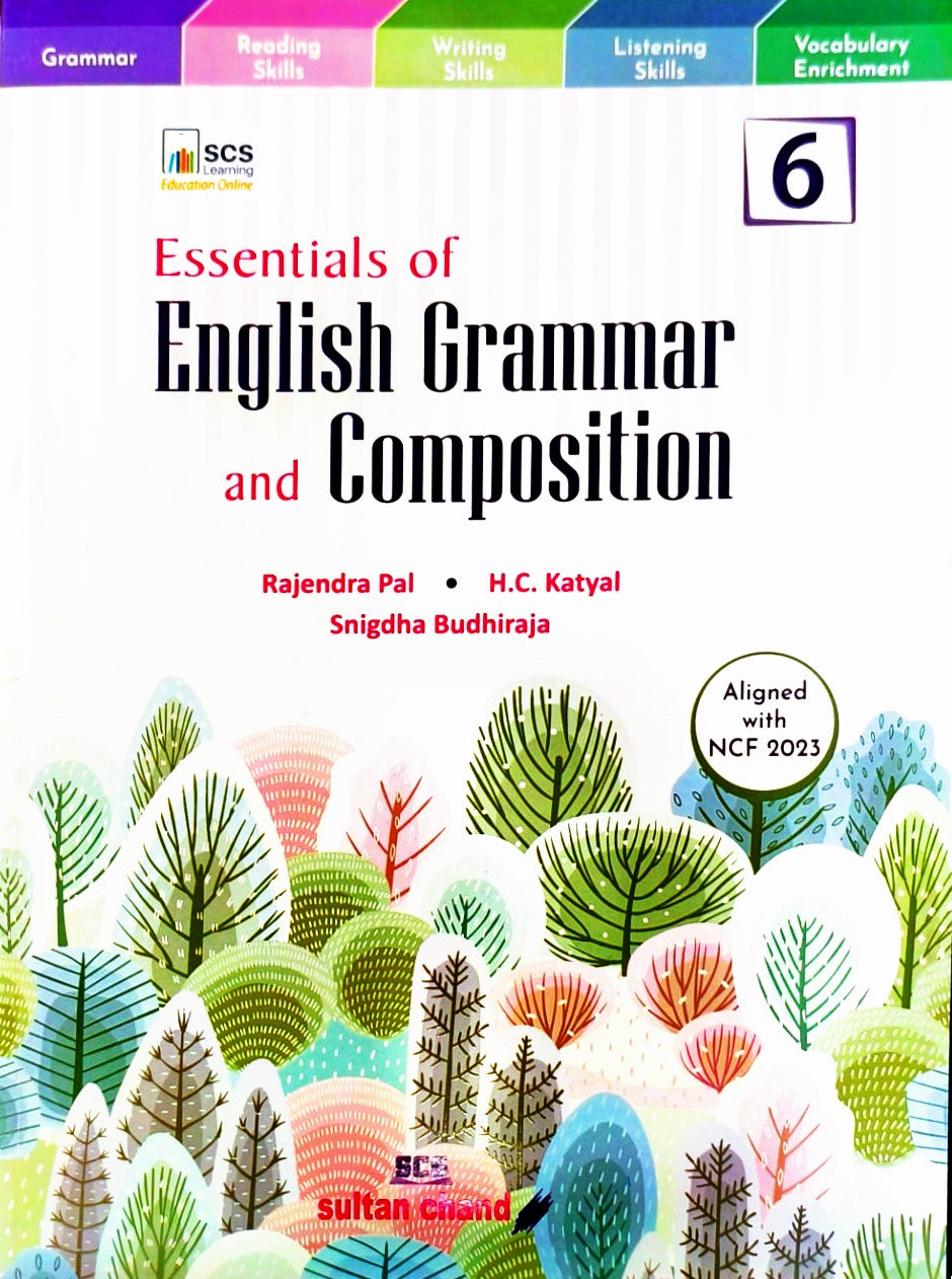 Sultan Chand - Essentials of English Grammar and Composition for Class 6 by Rajendra Pal I H.C. Katyal I Snigdha Budhiraja - Latest for 2026-27 Edition