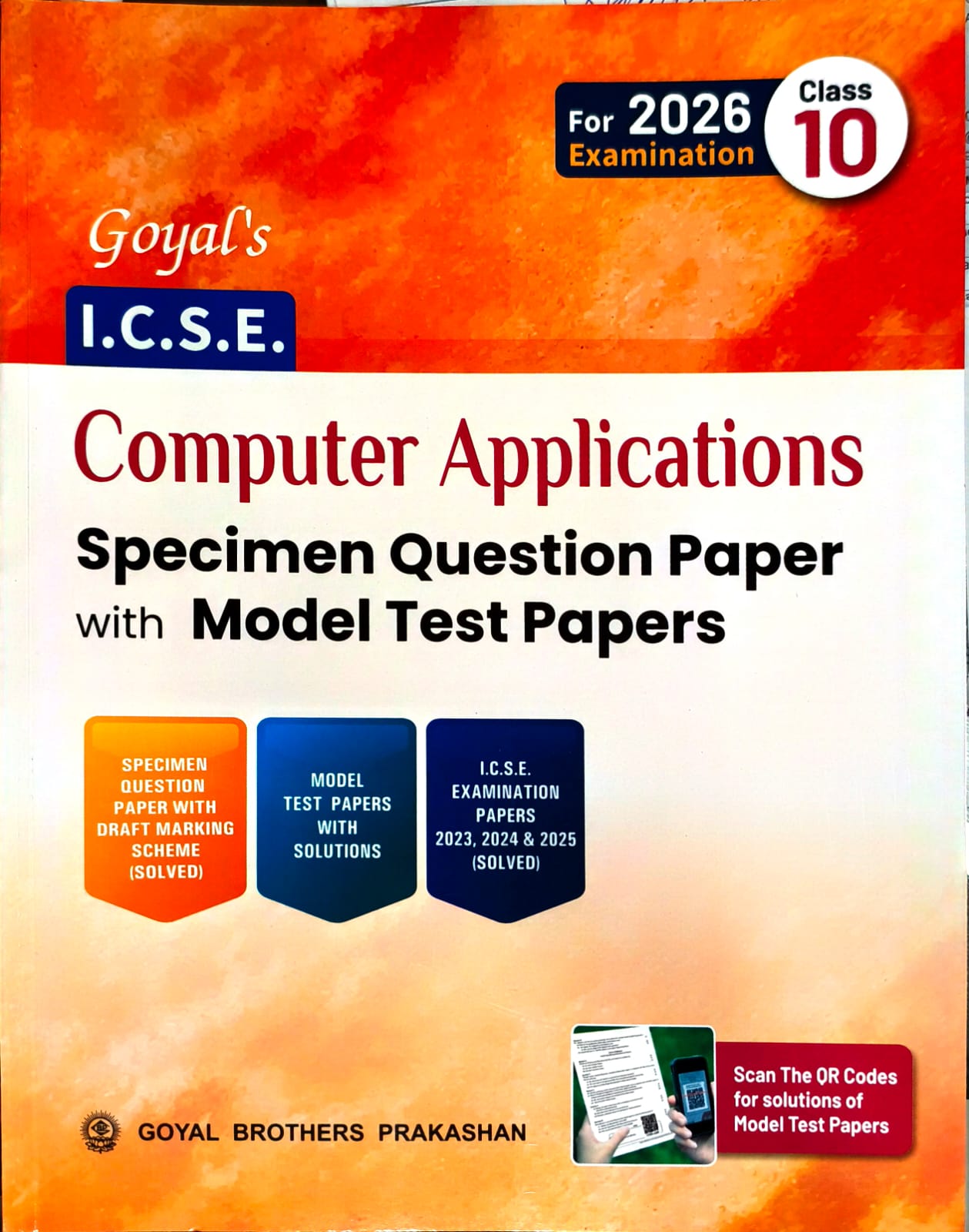Goyal ICSE Computer Applications Question Bank with Model Test Papers Class 10 for 2026 Examinations. Paperback Edition