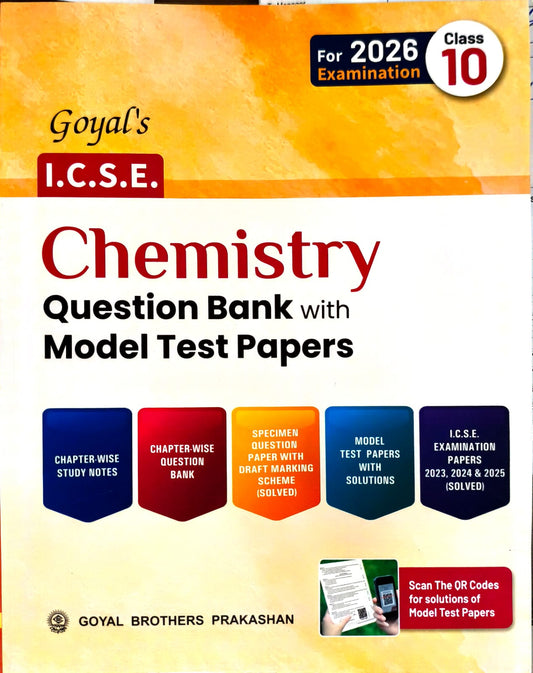 Goyal ICSE Chemistry Question Bank with Model Test Papers Class 10 for 2026 Examinations - Paperback