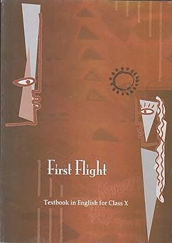 NCERT English Text Book First Flight For Class 10 - Latest for 2024-25 Session