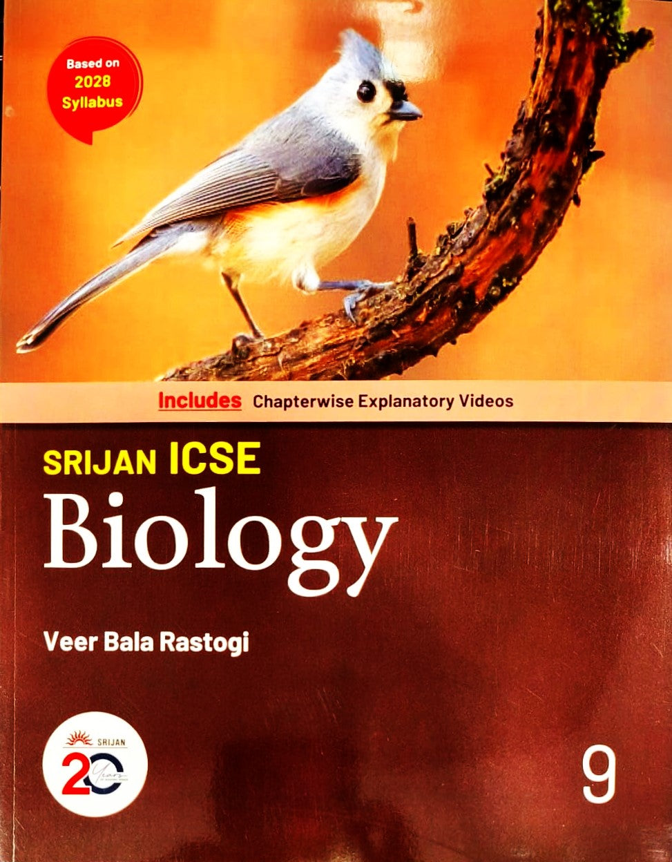Srijan - ICSE Biology by Veer Bala Rastogi for Class 9 - Includes Chapterwise Explanatory Videos - Based on 2028 Syllabus