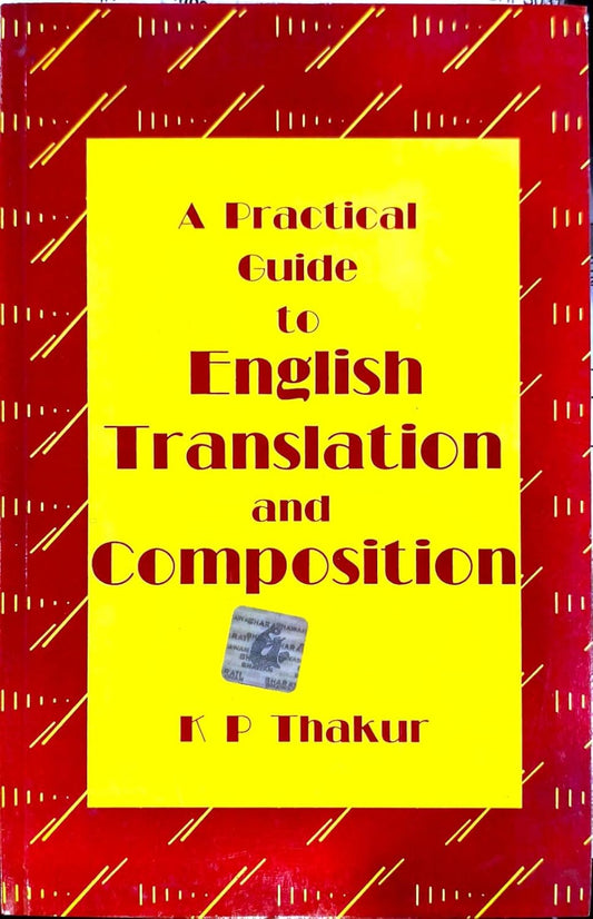 BB A Practical Guide to English Translation and Composition by KP Thakur - Latest Edition