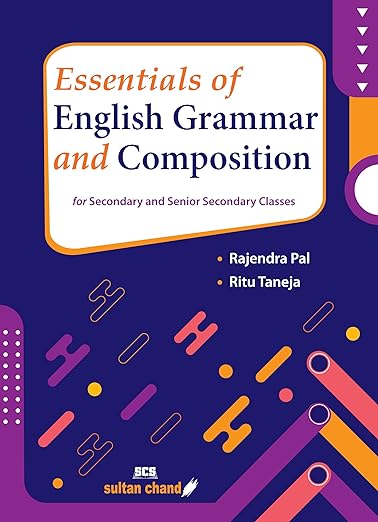 Sultan Chand Essentials of English Grammar and Composition for Secondary and Senior Secondary Classes (2024-25 Examination)