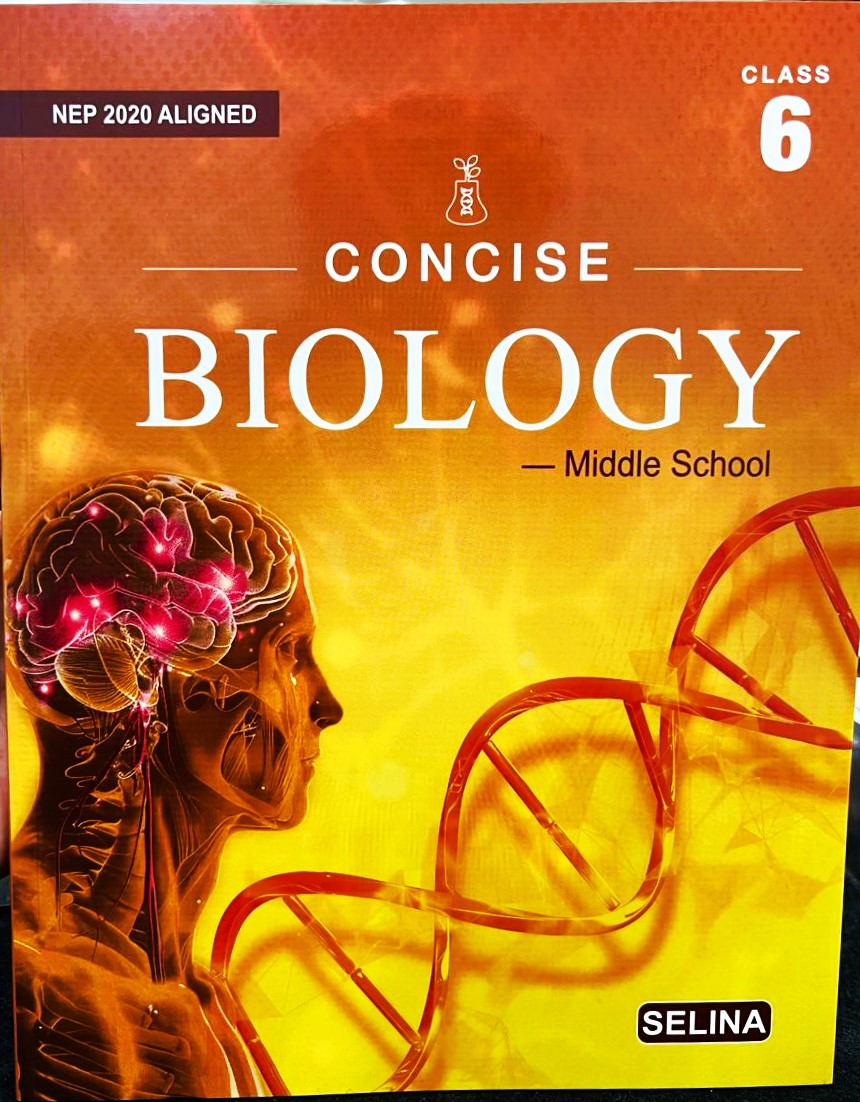 Selina Middle School Concise Biology For Class 6 - Latest for 2025 Session. Paperback