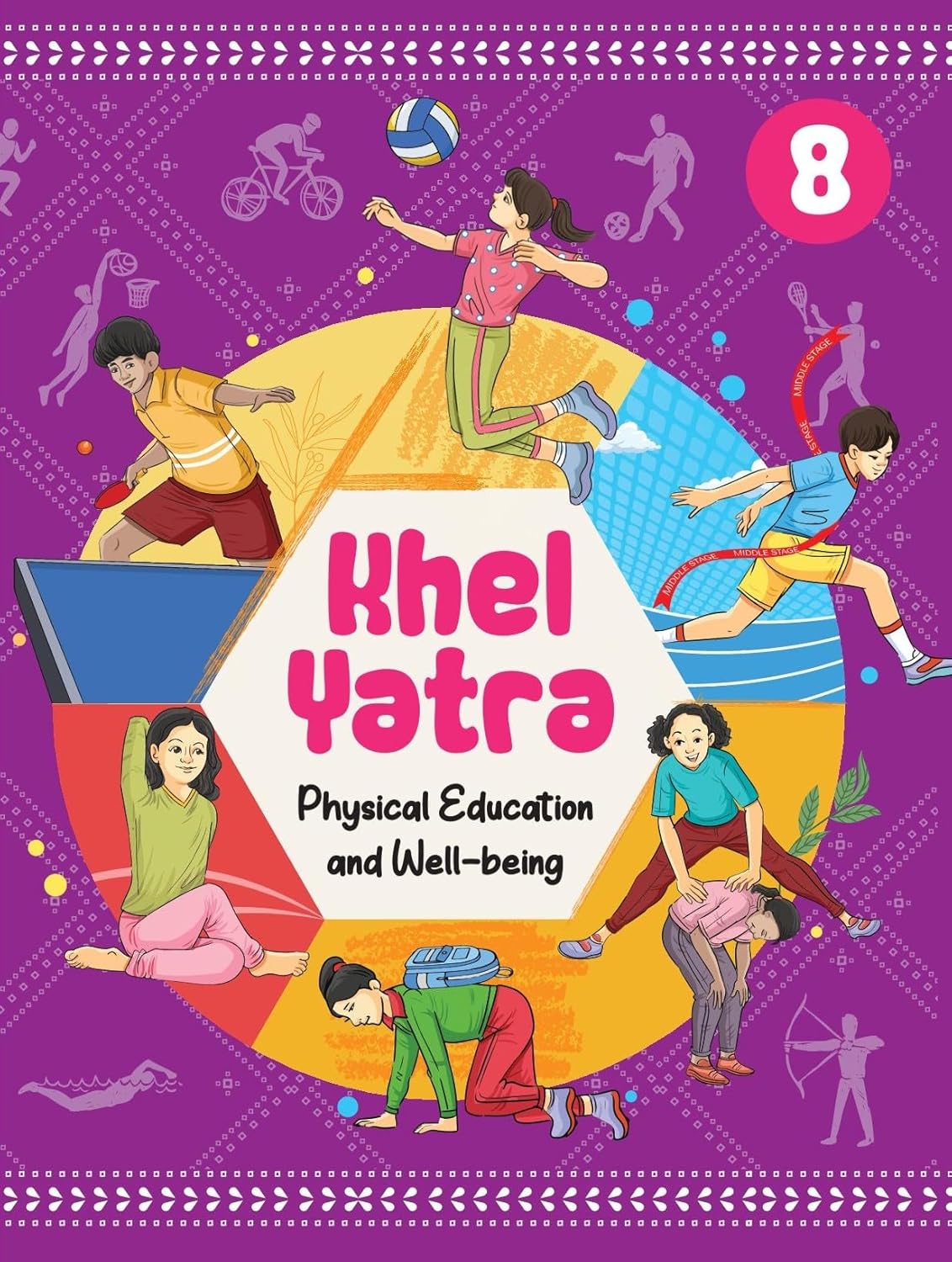 NCERT Khel Yatra Textbook of Physical Education and Well-Being for Class 8 (Code 887) - Latest Edition
