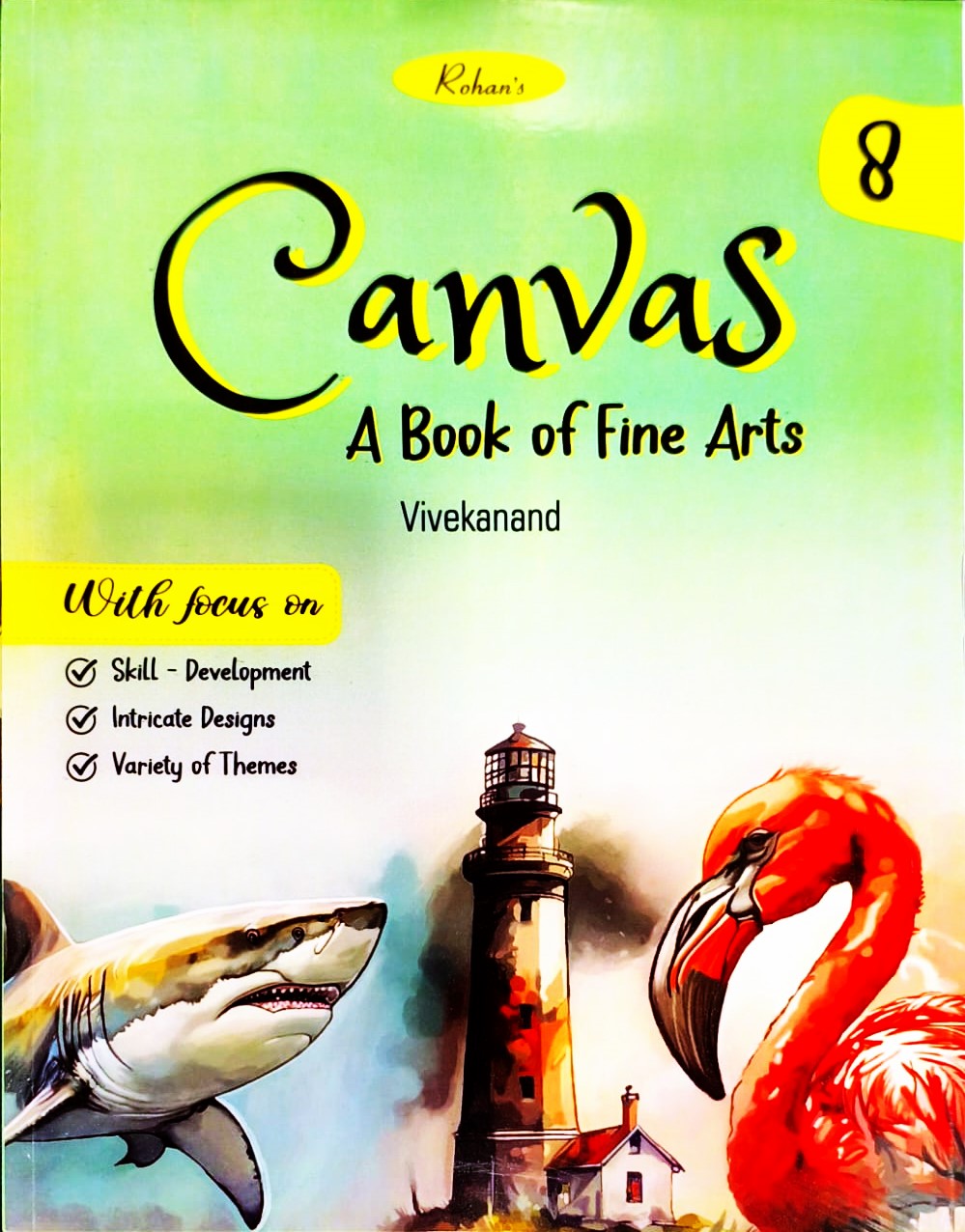 Rohan Book Company - Canvas A Book of Fine Arts for Class 8 By Vivekanand