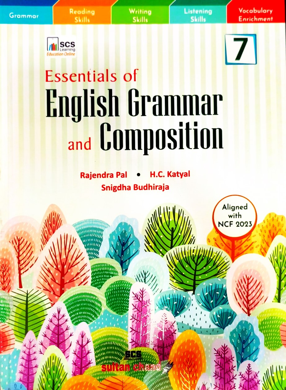 Sultan Chand - Essentials of English Grammar and Composition for Class 7 by Rajendra Pal I H.C. Katyal I Snigdha Budhiraja - Latest for 2026-27 Edition