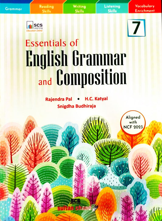 Sultan Chand - Essentials of English Grammar and Composition for Class 7 by Rajendra Pal I H.C. Katyal I Snigdha Budhiraja - Latest for 2026-27 Edition