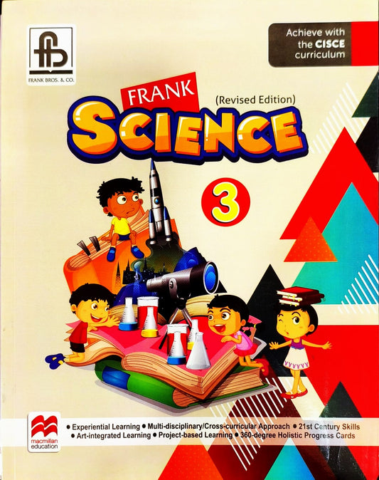 Frank ICSE Science for Class 3 - Revised Edition _ Aligned with STEAM Activities, Projects & Digital Resources