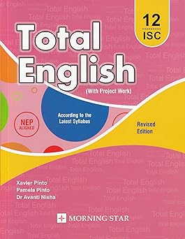 Morning ISC Total English for Class 12 - Latest for 2024-25 Session