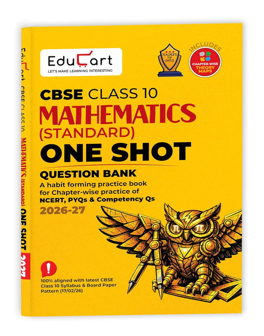 Educart One Shot Question Bank Mathematics for Class 10. Latest for 2026 Session. Best Prices!!