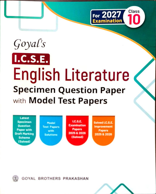 Goyal ICSE English Literature Question Bank with Model Test Papers Class 10 for 2027 Examinations. Paperback