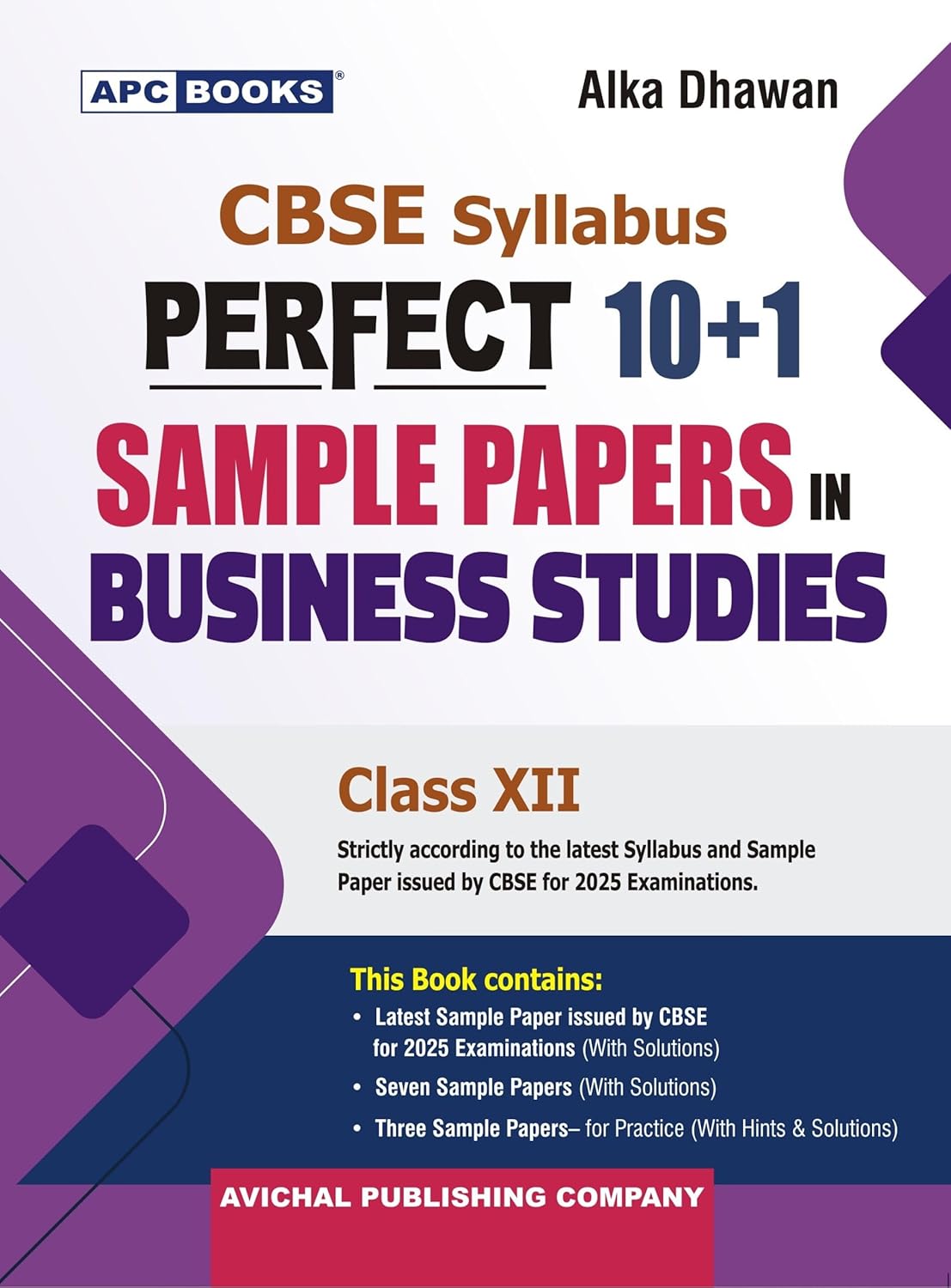 APC Books CBSE Perfect 10+1 Sample Papers in Business Studies Class 12 - Latest for 2025 Session