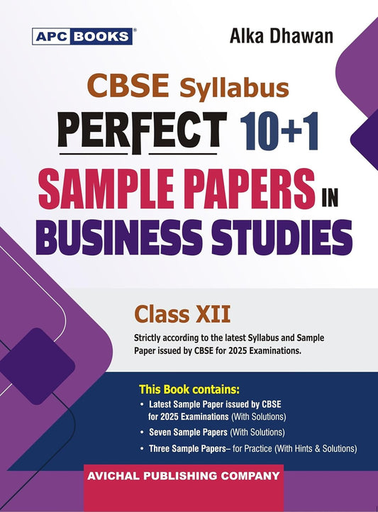 APC Books CBSE Perfect 10+1 Sample Papers in Business Studies Class 12 - Latest for 2025 Session