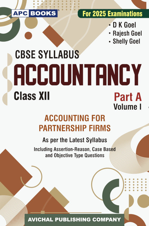 APC CBSE Accountancy (Part -A) Volume - 1  For Class 12 - Latest for 2025 Examination