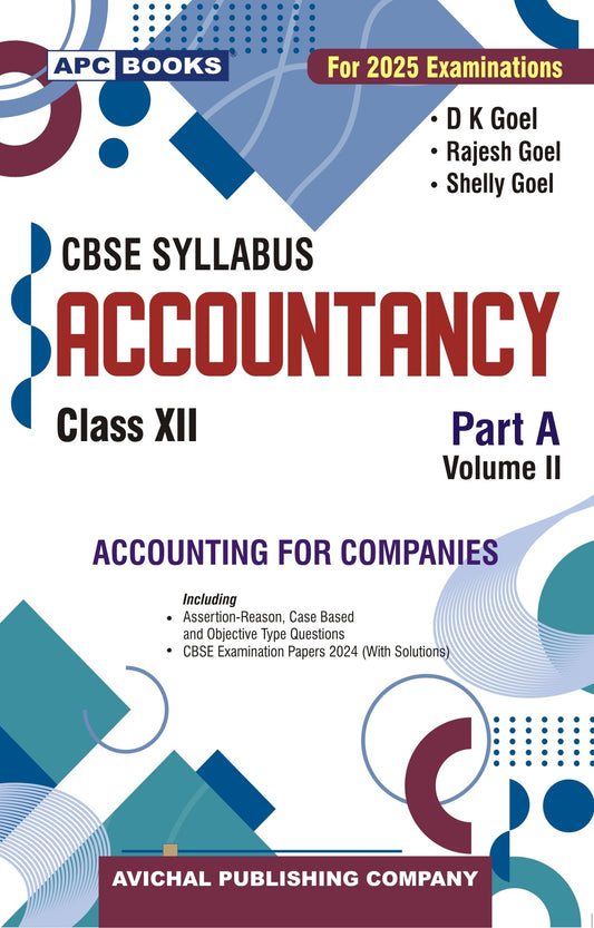 APC CBSE Accountancy (Part -A) Volume - 2  For Class 12 - Latest for 2025 Examination