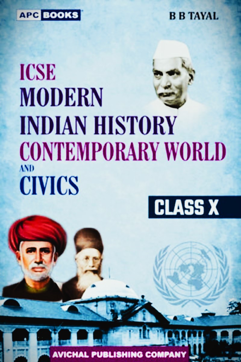 APC ICSE Modern Indian History, Contemporary World & Civics for Class 10 - Latest for 2024-25 Session