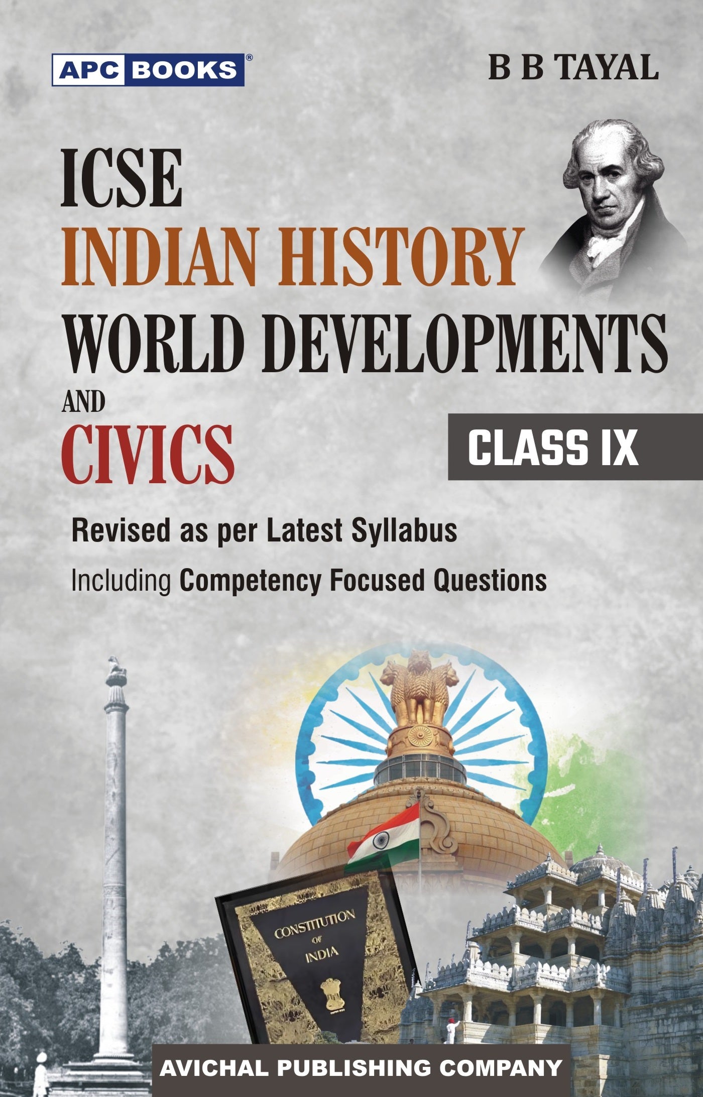 APC ICSE Indian History, World Developments and Civics for Class 9 (Revised as per Latest Syllabus) - Latest for 2025-26 Session. Paperback