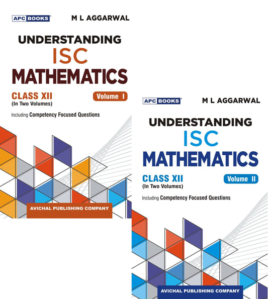 APC ISC Understanding Mathematics (Vol.1 & 2)  For Class 12 - Latest for 2025-26 Session