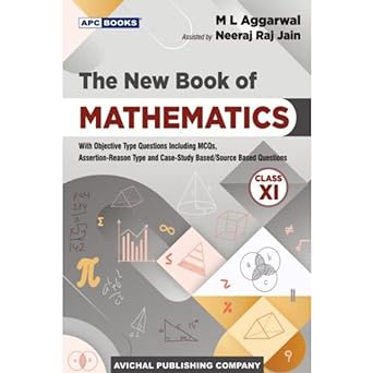 APC CBSE The New Book Of Mathematics For Class 11 - Latest for 2024-25 Session