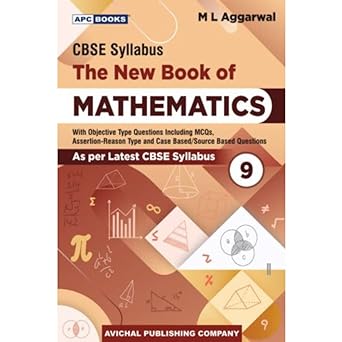 APC CBSE The New Book Of Mathematics For Class 9 - Latest for 2024-25 Session