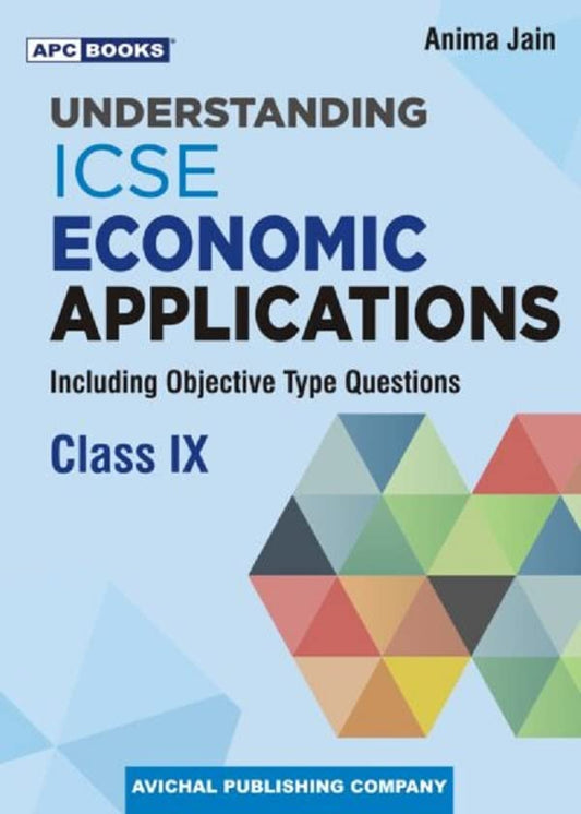 APC Understanding Economic Applications ICSE Class IX