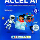 Codju - ACCEL AI Computer Science Textbook for Class 8 _ Based on Win 10 & MS Office 2019 (AI & Coding Through Creative Experimental Learning) - As per NEP 2020 & NCF 2023