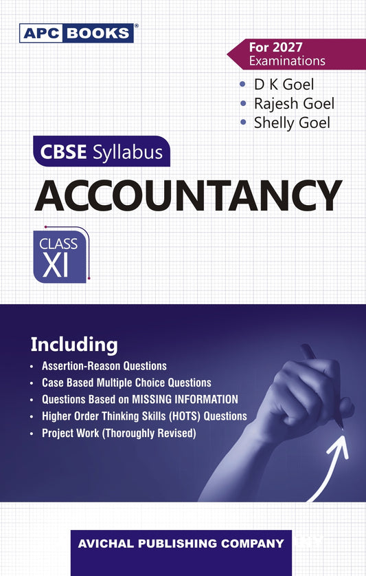 APC - CBSE Accountancy for Class 11 By DK Goel I Rajesh Goel I Shelly Goel - Latest for 2027 Examination