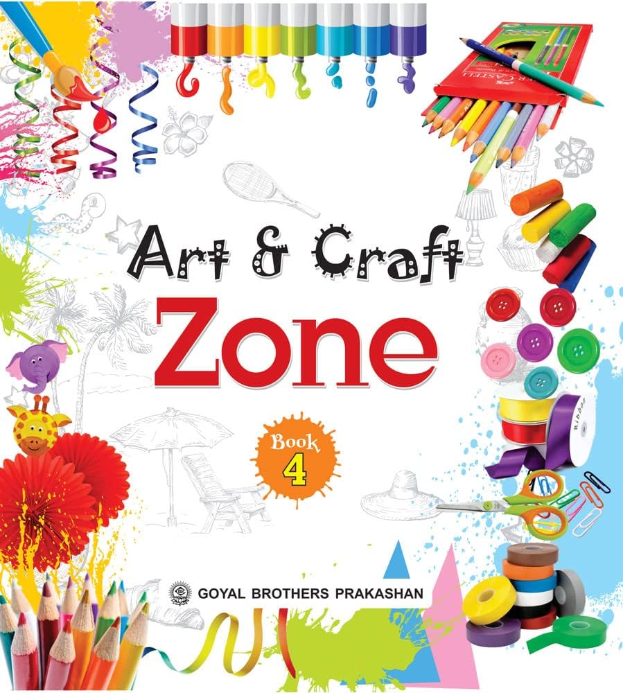 Goyal - Art and Craft Zone Book 4