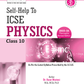 Arun Deep's Self Help to ICSE Physics For Class 10 - Latest for 2025-26 Session