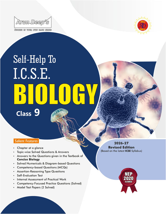 Arundeep's Self Help to ICSE Biology For Class 9 - Latest for 2026-27 Session. Paperback