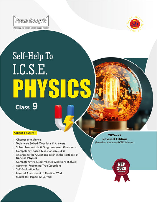 Arundeep's Self Help to ICSE Physics For Class 9 - Latest for 2026-27 Session