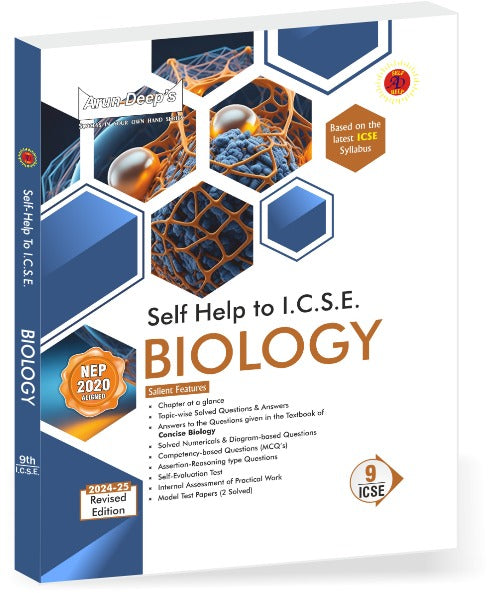 Arundeep's Self Help to ICSE Biology For Class 9 - Latest for 2024-25 Session
