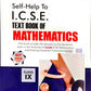 Arundeep’s Self-Help to I.C.S.E. A Textbook of Candid Mathematics for Class 9 (Published By Evergreen Publications) - Latest for 2026 Examinations