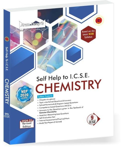 Arundeep's Self Help to ICSE Chemistry For Class 9 - Latest for 2024-25 Session