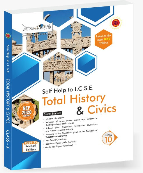 Arundeep's Self Help to ICSE History & Civics For Class 10 - Latest for 2024-25 Session