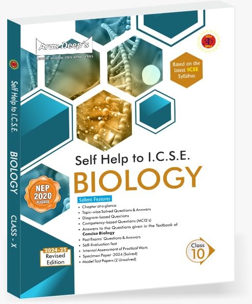 Arundeep's Self Help to ICSE Biology For Class 10 - Latest for 2024-25 Session
