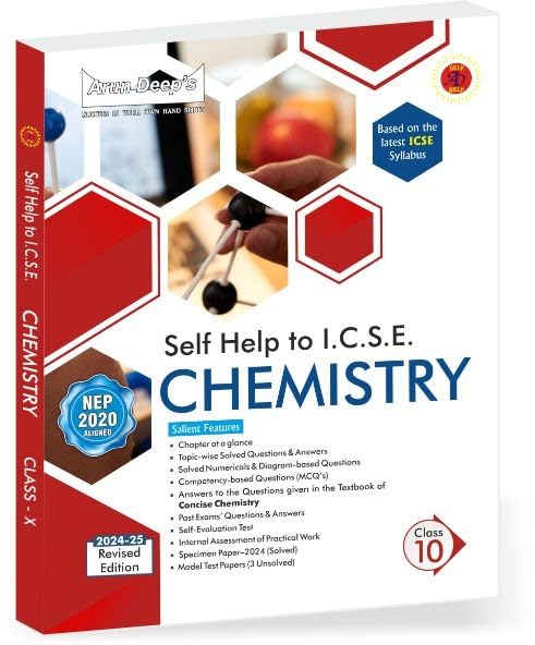 Arundeep's Self Help to ICSE Chemistry For Class 10 - Latest for 2024-25 Session