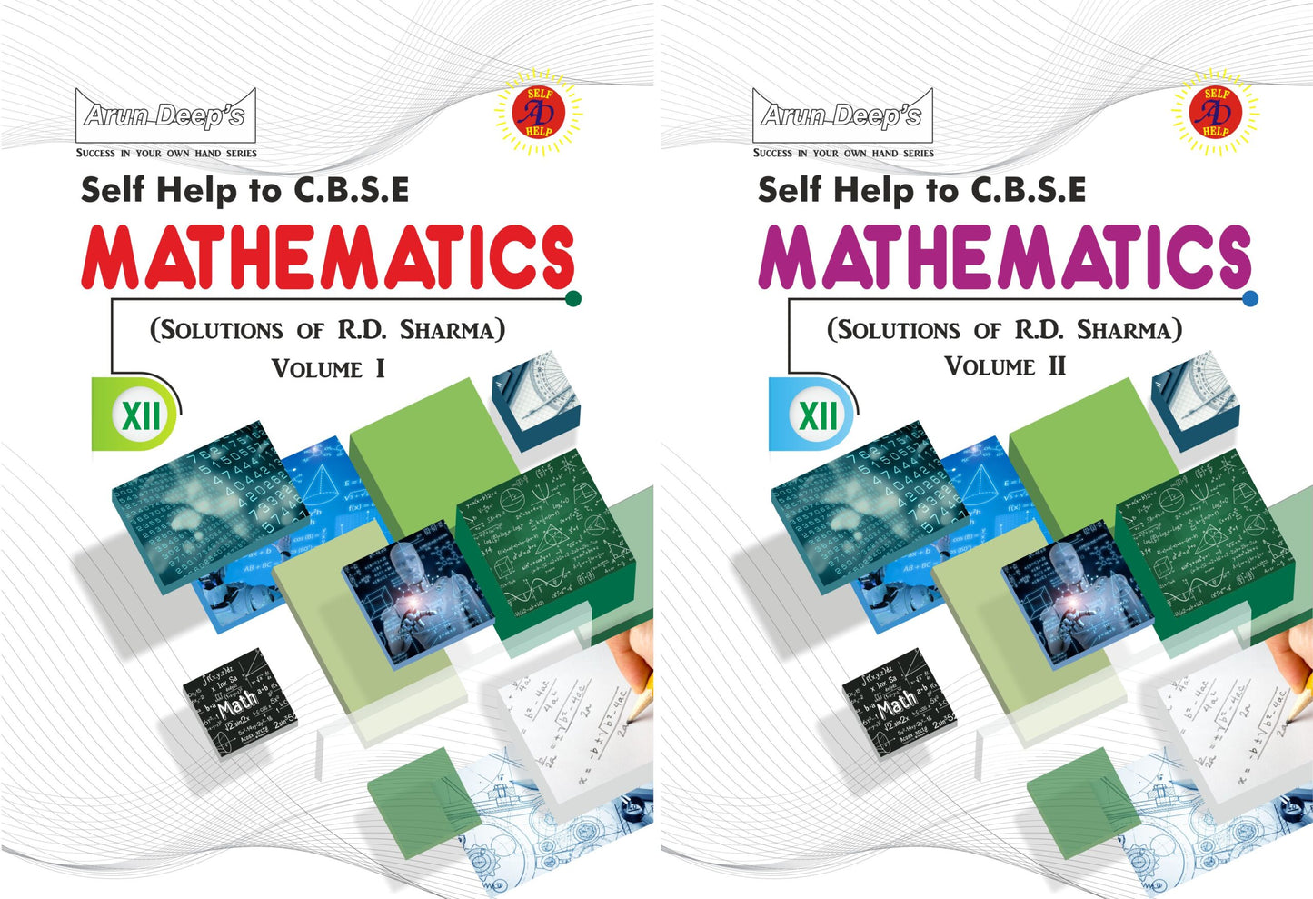 Arundeep's Self Help to CBSE Mathematics (Vol.I & II) By R.D Sharma For Class 12 - Latest for 2024-25 Session