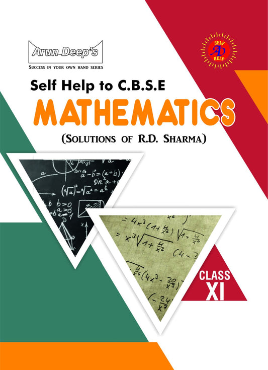 Arundeep's Self Help to CBSE Mathematics By R.D Sharma For Class 11 - Latest for 2024-25 Session