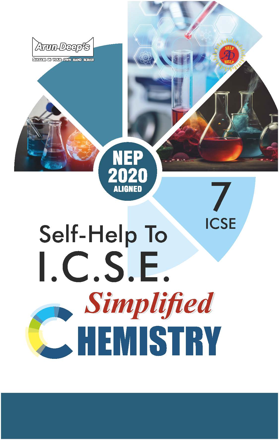 Arundeep's Self Help to ICSE New Simplified Middle School Chemistry (Allied) Class 7. Latest Edition 2025-26 Session (Based on Latest ICSE Syllabus)