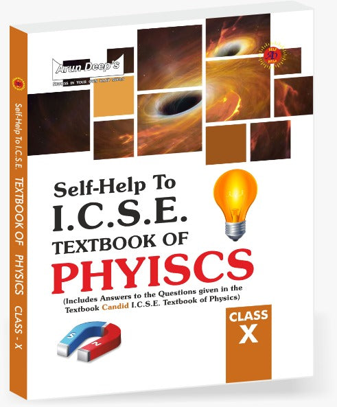 Arundeep's Self Help to ICSE A Textbook of Candid Physics (Solutions of Evergreen Pub.) Class 10 - Latest for 2025-26 Session