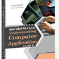 Arundeep's Self Help to ICSE Understanding Computer Application For Class 10 - Latest for 2025-26 Session. Paperback