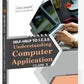 Arundeep's Self Help to ICSE Understanding Computer Application For Class 10 - Latest for 2025-26 Session. Paperback
