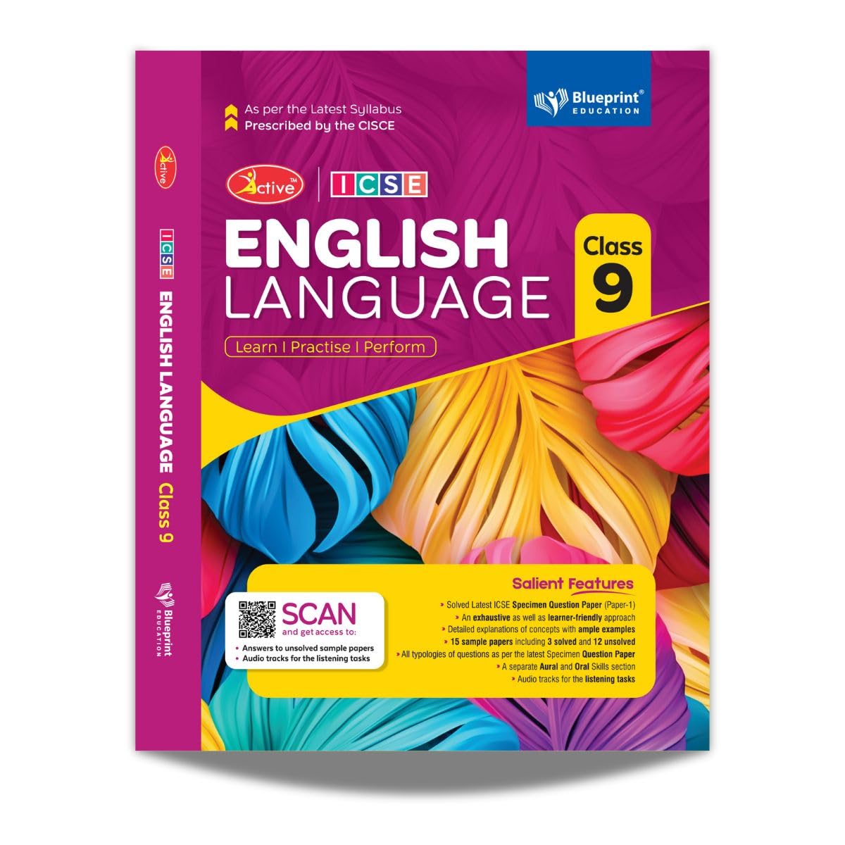 Blueprint ICSE Active English Language for Class 9 (Learn I Practice I Perform) - As per the latest syllabus prescribed by the CISCE